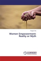 Pragyan Das - Women Empowerment: Reality or Myth
