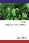 Sumia Fatima, Minaksh Mahajan, Minakshi Mahajan - Indigenous Arboreal Flora