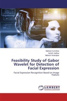 Ashis Jadhav, Ashish Jadhav, Mahes Kumbhar, Mahesh Kumbhar, Mahesh Walunjkar - Feasibility Study of Gabor Wavelet for Detection of Facial Expression