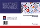P A Naidu, P. A. Naidu, P.A. Naidu - Risk Management Through VaR Models