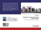Haroo Rashid, Haroon Rashid, Mamoon Rashid - Telephone Activated Remote Access Switch