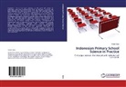 Irwan Koto - Indonesian Primary School Science in Practice