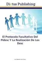 Luis Alejandro León Franco - El Protocolo Facultativo Del Pidesc Y La Realización De Los Desc