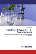 Pradip Tekade - Substituted Hydroxy 1, 3- Propanediones