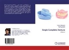 Surendr Agrawal, Surendra Agrawal, Shrivastava, Kirti Shrivastava, Saurab Shrivastava, Saurabh Shrivastava - Single Complete Denture