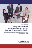 Hitesh Kumar Shah - Study of Financial Performance of District Central Cooperative Banks