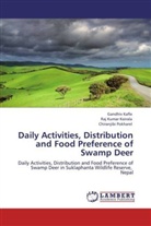 Gandhi Kafle, Gandhiv Kafle, Raj Kuma Koirala, Raj Kumar Koirala, Chiran Pokharel, Chiranjibi Pokharel - Daily Activities, Distribution and Food Preference of Swamp Deer