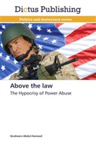Ibraheem Abdul-Hameed - Above the law