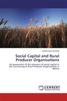 Anniken Elise Storbakk - Social Capital and Rural Producer Organisations