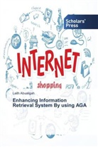 Laith Abualigah - Enhancing Information Retrieval System By using AGA