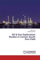 Jabe Azizi, Jaber Azizi, Mojtaba Ebrahimi - Oil & Gas Exploration Studies in Iranian South Pars Field