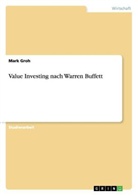 Mark Groh - Value Investing nach Warren Buffett