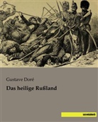 Gustave Doré - Das heilige Rußland