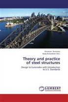 Vincenzo Nunziata, And Richardson, Andy Richardson - Theory and practice of steel structures