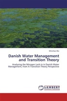 Minchao Wu - Danish Water Management and Transition Theory