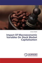 Umara Shahid - Impact Of Macroeconomic Variables On Stock Market Capitalization