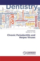 Zeya Al-Rassam, Zeyad Al-Rassam, Mahmoud Y M Taha, Mahmoud Y. M. Taha, Mahmoud Y.M. Taha - Chronic Periodontitis and Herpes Viruses