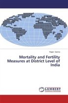 Rajan Sarma - Mortality and Fertility Measures at District Level of India