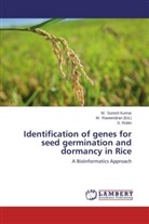 S Robin, S. Robin, Suresh Kumar, M Suresh Kumar, M. Suresh Kumar, Raveendran... - Identification of genes for seed germination and dormancy in Rice