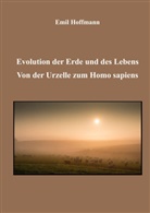 Emil Hoffmann - Evolution der Erde und des Lebens
