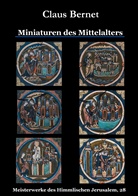 Claus Bernet - Miniaturen des Mittelalters