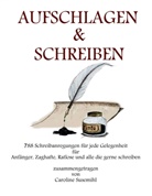 Caroline Susemihl - Aufschlagen und Schreiben