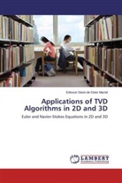 Edisson Sávio de Góes Maciel - Applications of TVD Algorithms in 2D and 3D