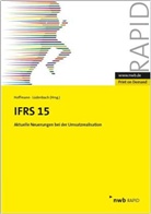 Jörg Bösser, Daniel T. Fischer, Andreas Grote, Tobias Hagemann, Michael Lühn, Jochen Pilhofer... - IFRS 15