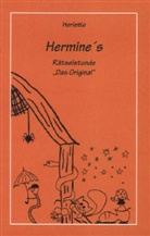"Heriette" Heike Gierhardt, Heike Gierhardt, Heriette - Hermine's Rätselstunde