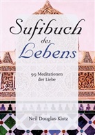 Neil Douglas-Klotz - Sufibuch des Lebens