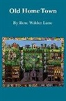 Rose Wilder Lane - Old Home Town