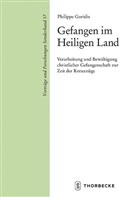 Philippe Goridis, Philippe (Dr.) Goridis, Konstanze Arbeitskreis für mittelalterlich, Konstanzer Arbeitskreis für mittelalterlich, Konstanzer Arbeitskreis für Mittelalterliche Geschichte - Gefangen im Heiligen Land