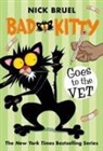 Nick Bruel, Nick Bruel - Bad Kitty Goes to the Vet