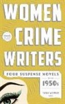 Charlotte Armstrong, Patricia Highsmith, Dolores Hitchens, Margaret Millar, Sarah Weinman, Sarah (EDT)/ Armstrong Weinman... - Women Crime Writers
