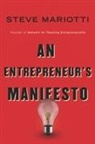 Steve Mariotti, Steve (Network for Teaching Entrepreneurship) Mariotti - An Entrepreneur's Manifesto