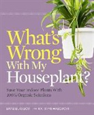 David Deardorff, David/ Wadsworth Deardorff, Kathryn Wadsworth - What's Wrong With My Houseplant?