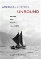 Gary Okihiro, Gary Y. Okihiro - American History Unbound