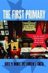David W. Moore, David W. Smith Moore, Andrew E. Smith - First Primary