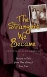Cynthia Kaplan Shamash, Cynthia Kaplan Shamash - The Strangers We Became
