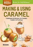 Bill Collins, Collins Bill - Making & Using Caramel