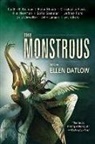 Peter Straub, Ellen Datlow - The Monstrous