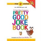 Garrison Keillor - A Prairie Home Companion Pretty Good Joke Book