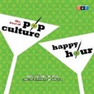 Linda Homles, Linda/ Thompson Homles, Stephen Thompson, Linda Holmes, Linda Homles, Stephen Thompson... - Npr - the Best of Pop Culture Happy Hour (Audio book)
