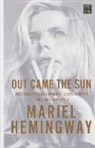 Mariel Hemingway - Out Came the Sun