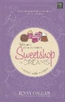 Jenny Colgan - Sweetshop of Dreams