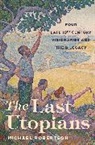 Michael Robertson - Last Utopians