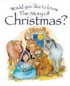 Tim Dowley, Tim/ Reeves Dowley, Eira Reeves - Would You Like to Know the Story of Christmas?