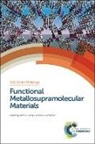 John Hardy, John George Hardy, John George (Queen''''s University Belfast Hardy, John George Schacher Hardy, John Schacher Hardy, Felix Schacher... - Functional Metallosupramolecular Materials