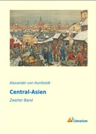 Alexander Von Humboldt, Alexander Von Humboldt - Central-Asien