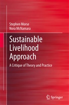 Nora McNamara, Stephe Morse, Stephen Morse - Sustainable Livelihood Approach